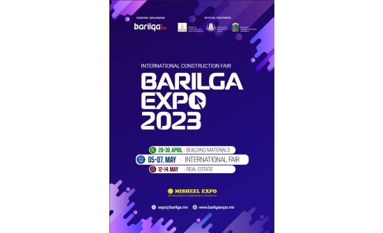 BARILGA EXPO 2023 – INTERNATIONAL CONSTRUCTION FAIR TO BE HELD IN ULAANBAATAR